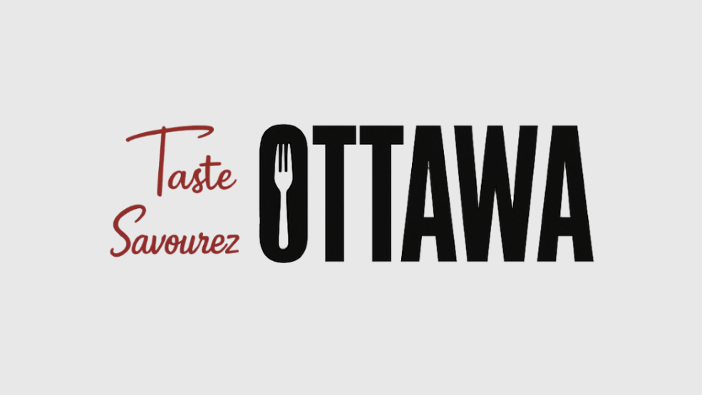 Graphic which reads Taste Ottawa / Savourez Ottawa